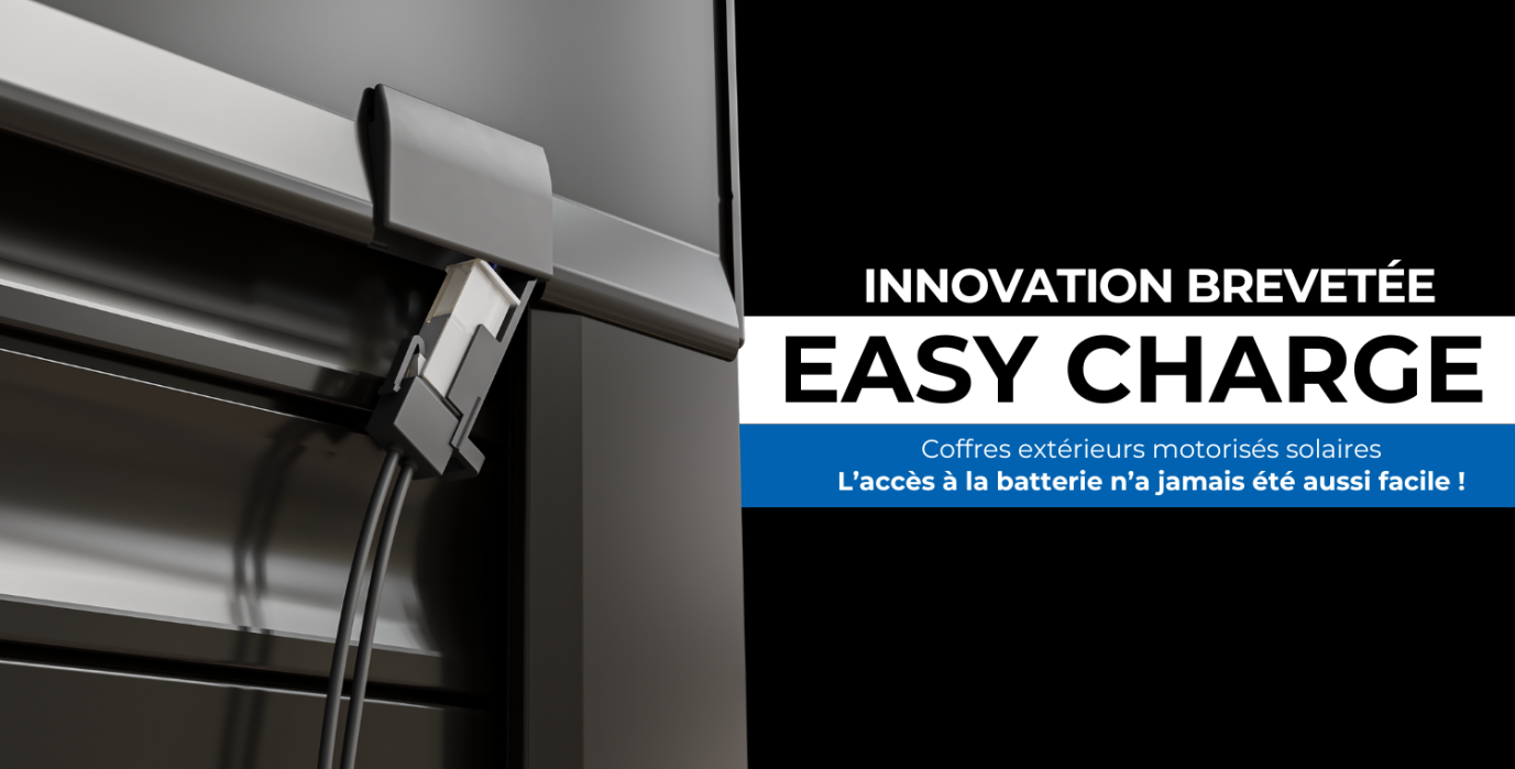 NOUVEAU ! Innovation brevetée EASY CHARGE